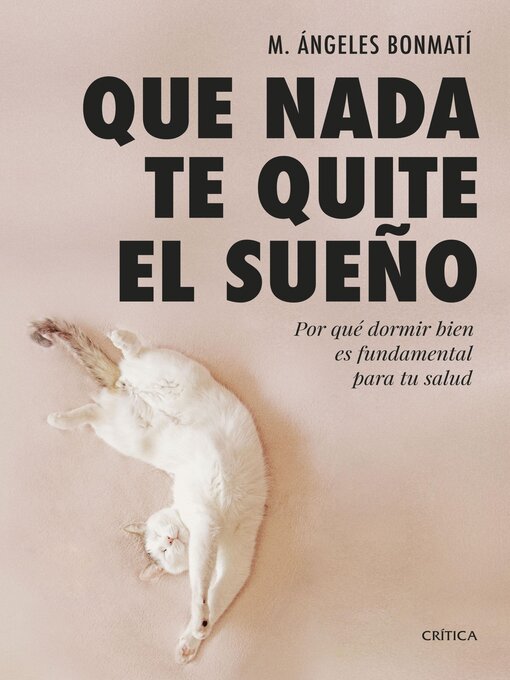 Title details for Que nada te quite el sueño by M. Ángeles Bonmatí - Available